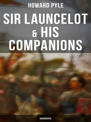 cover image of Sir Launcelot & His Companions (Unabridged)